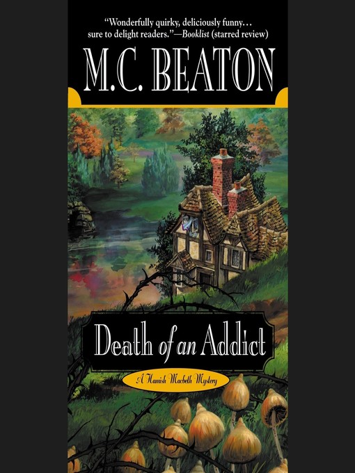 Title details for Death of an Addict by M. C. Beaton - Wait list